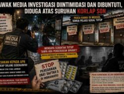 Awak Media Investigasi Diintimidasi dan Dibuntuti, Diduga Atas Suruhan Korlap Son 
